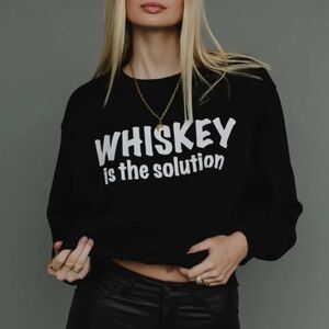 Black Whiskey Graphic Sweatshirt “Whiskey is The Solution” Large NWOT
